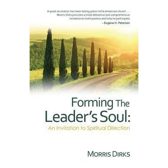 Pre-Owned Forming The Leader's Soul: : An Invitation to Spiritual Direction (Paperback) 061586709X 9780615867090