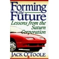 thumbnail image 1 of Pre-Owned Forming the Future: Lessons from the Saturn Corporation (Hardcover) 1557868360 9781557868367, 1 of 1