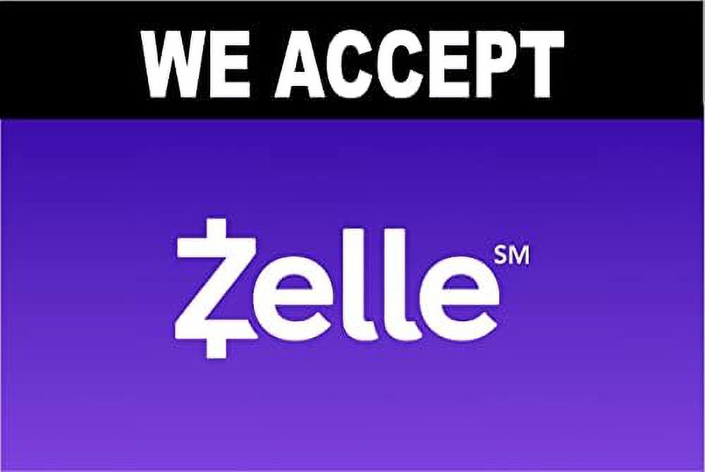 Forms Of Payment Zelle 12" X 18" Plastic Sign Double Stick Tape ON Back