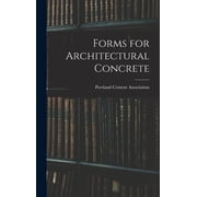 Forms for Architectural Concrete, Hardcover