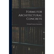 Forms for Architectural Concrete, Paperback