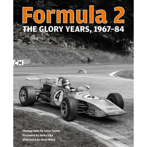 Pre-Owned Formula 2 : The glory years: 1967-84 (Hardcover)