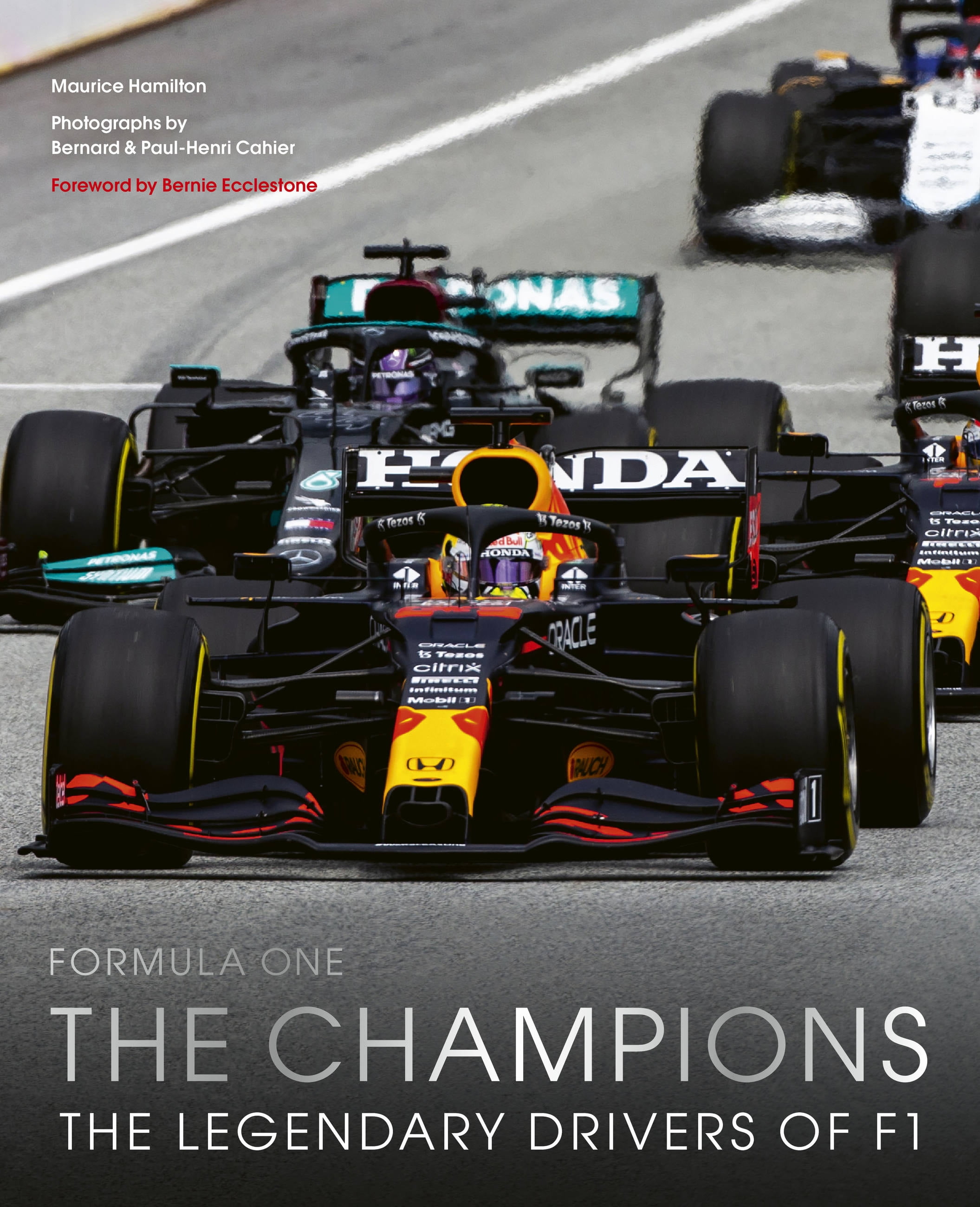 MAURICE HAMILTON; BERNARD CAHIER; PAUL-HENRI CAHIER Formula One: Formula One: The Champions : 70 years of legendary F1 drivers (Hardcover)