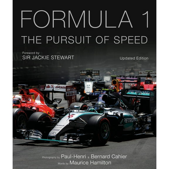 Formula One Formula One: The Pursuit of Speed: A Photographic Celebration of F1's Greatest Moments, Book 1, (Hardcover)