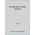 thumbnail image 1 of Pre-Owned Formula One: Unseen Archives (Hardcover) 0752556630 9780752556635, 1 of 1