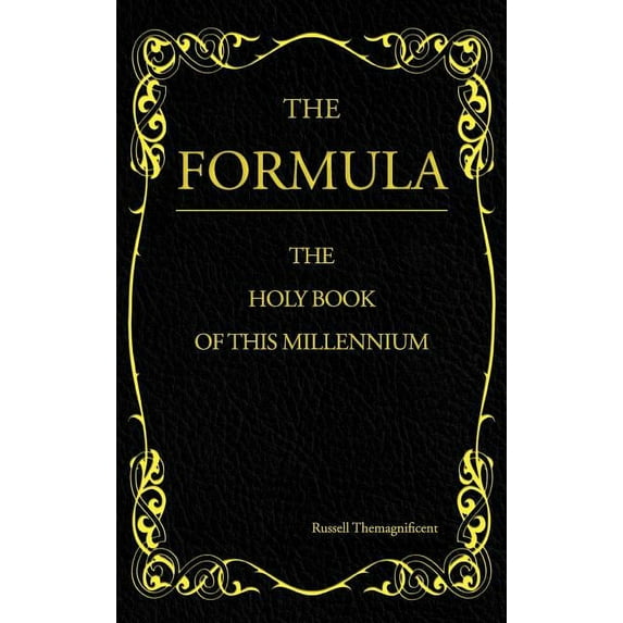 The Formula: The Holy Book of This Millennium, (Hardcover)