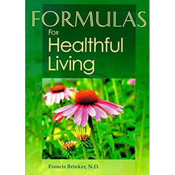 Pre-Owned Formulas For Healthful Living, Second Edition (Paperback) 1888483016 9781888483017