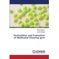 thumbnail image 1 of Formulation and Evaluation of Medicated Chewing gum (Paperback), 1 of 1