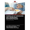 thumbnail image 1 of Formuler Et Résoudre Des Problèmes Mathématiques (Paperback), 1 of 1