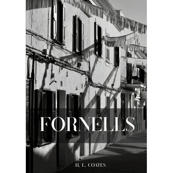 Fornells: Humanity Within Nature, (Paperback)