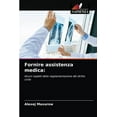 thumbnail image 1 of Fornire assistenza medica (Paperback), 1 of 1