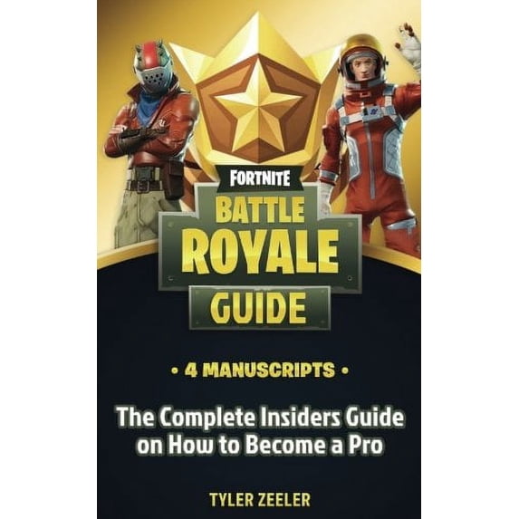 Pre-Owned Fornite Battle Royale Guide 4 Manuscripts:The complete insiders guide on how to become a pro Paperback