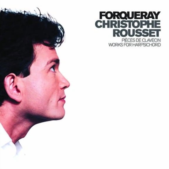 Forqueray / Rousset - Harpsichord Works - Music & Performance - CD