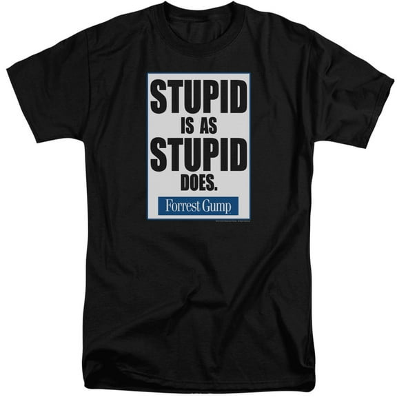 Forrest Gump Stupid Is Adult Tall T-Shirt Black