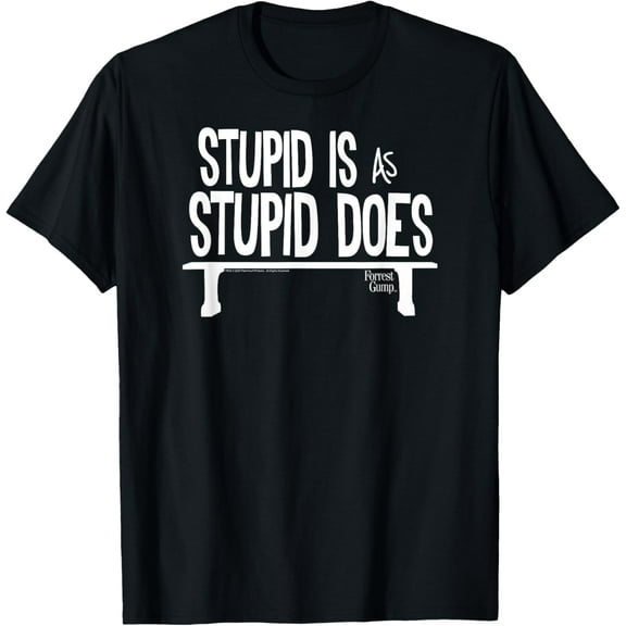 Forrest Gump Stupid Is as Stupid Does T-Shirt mens t shirt，black，women，funny，misfits，men，journey