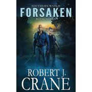 Forsaken Paperback by Robert J Crane