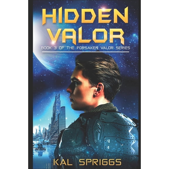 Forsaken Valor Hidden Valor, Book 3, (Paperback)
