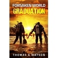 thumbnail image 1 of Forsaken World Forsaken World: Graduation (Book 8), Book 8, (Paperback), 1 of 1