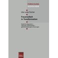 thumbnail image 1 of Forschung Soziologie Frauenarbeit in Transformation: Staatliche Regulation -- Regionale ArbeitsmÃ¤rkte -- Geschlechtsbezogene Deutungen, Book 142, (Paperback), 1 of 1