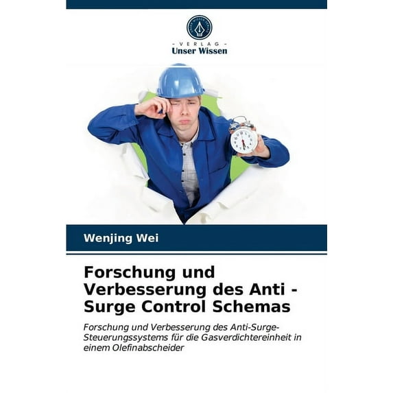 Forschung und Verbesserung des Anti - Surge Control Schemas (Paperback)