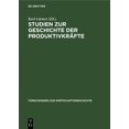 thumbnail image 1 of Forschungen Zur Wirtschaftsgeschichte Studien Zur Geschichte Der ProduktivkrÃ¤fte: Deutschland Zur Zeit Der Industriellen Revolution, Book 15, (Hardcover), 1 of 1