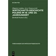 thumbnail image 1 of Forschungen Zur Wirtschaftsgeschichte Wirtschaftsgeschichte Polens Im 19. Und 20. Jahrhundert, Book 19, (Hardcover), 1 of 1