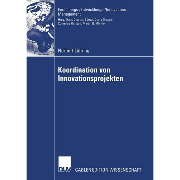 Forschungs-/Entwicklungs-/Innovations-Ma Koordination Von Innovationsprojekten, (Paperback)