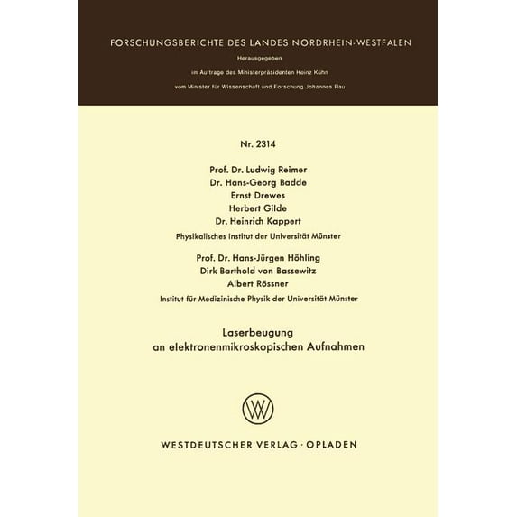 Forschungsberichte Des Landes Nordrhein- Laserbeugung an Elektronenmikroskopischen Aufnahmen, (Paperback)