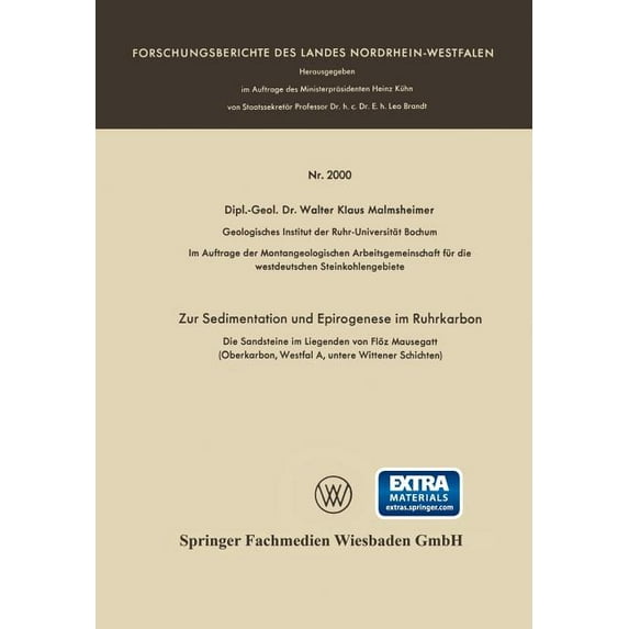 Forschungsberichte Des Landes Nordrhein- Zur Sedimentation Und Epirogenese Im Ruhrkarbon: Die Sandsteine Im Liegenden Von Flöz Mausegatt (Oberkarbon, Westfal A, , (Paperback)