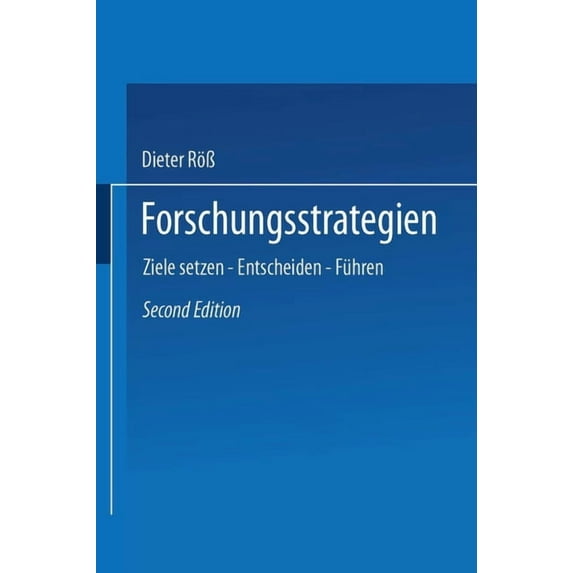 Forschungsstrategien: Ziele Setzen -- Entscheiden -- Führen, (Paperback)