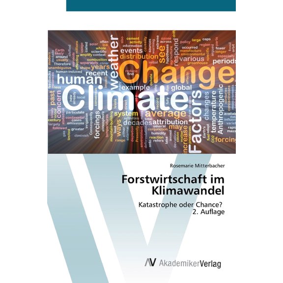 Forstwirtschaft im Klimawandel, (Paperback)