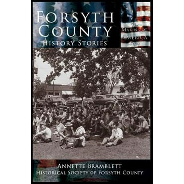 Forsyth County: History Stories (Hardcover)