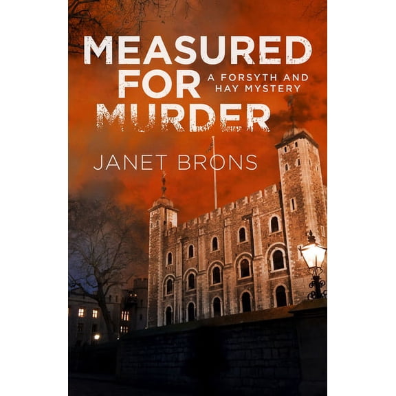 Forsyth and Hay Mystery Measured for Murder, (Paperback)