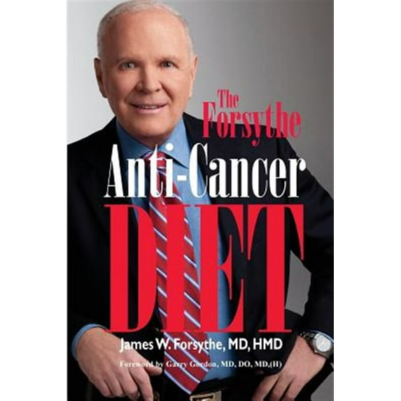 Forsythe Anti-Cancer Diet