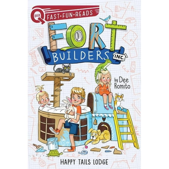 Fort Builders Inc. Happy Tails Lodge: A Quix Book, Book 2, (Paperback)