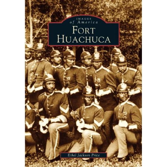 Pre-Owned Fort Huachuca (Paperback) 073852946X 9780738529462