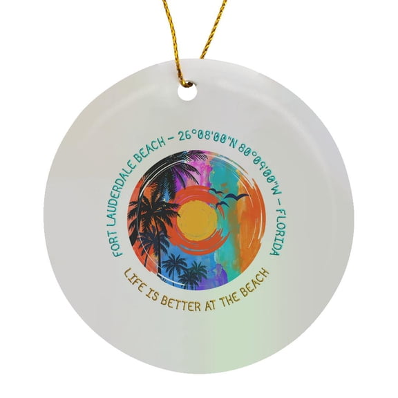 3drose, Fort Lauderdale Beach, Florida. Life Is Better at the Beach Round, Circle Porcelain Ornament