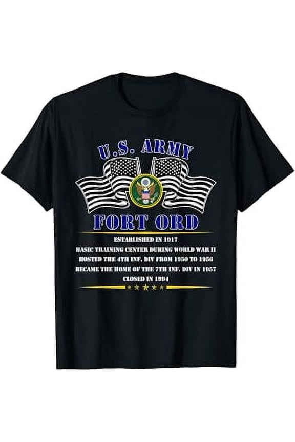 Fort Ord California Ft Irwin Us Army Base In History T-Shirt Design Preview Only, Birthday Gift