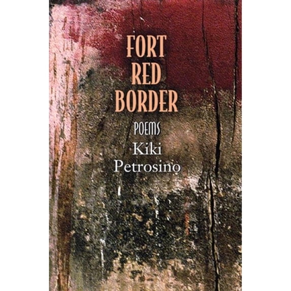 Pre-Owned Fort Red Border (Paperback) 1932511741 9781932511741