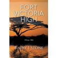 thumbnail image 1 of Fort Victoria High: 1976 to 1983 (Paperback), 1 of 1