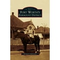 thumbnail image 1 of Fort Worth's Fairmount District, (Hardcover), 1 of 1