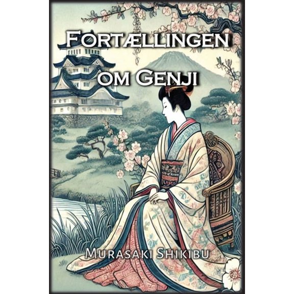 Fortllingen om Genji, (Paperback)