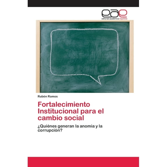 Fortalecimiento Institucional para el cambio social (Paperback)