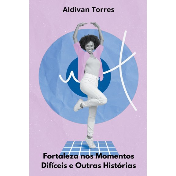 Fortaleza nos Momentos Difceis e Outras Histrias (Paperback)