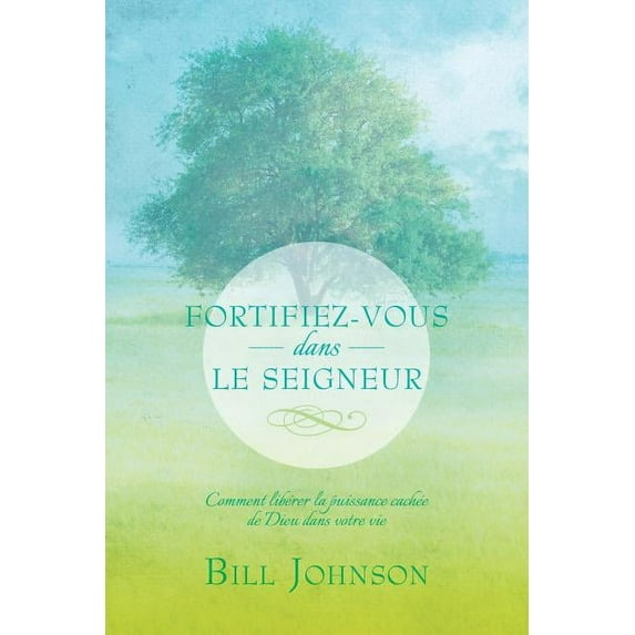 Fortifiez-Vous Dans Le Seigneur (Paperback)