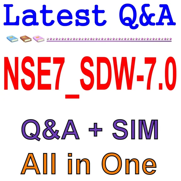Fortinet Nse 7 - Sd-Wan 7.0 Nse7_Sdw-7.0 Exam Q&A