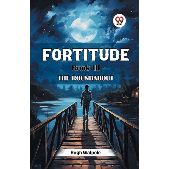 Fortitude Book III The Roundabout, (Paperback)