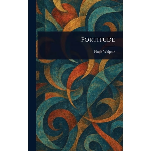 Fortitude, (Hardcover)