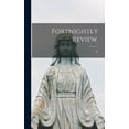 thumbnail image 1 of Fortnightly Review.; 32, (Hardcover), 1 of 1
