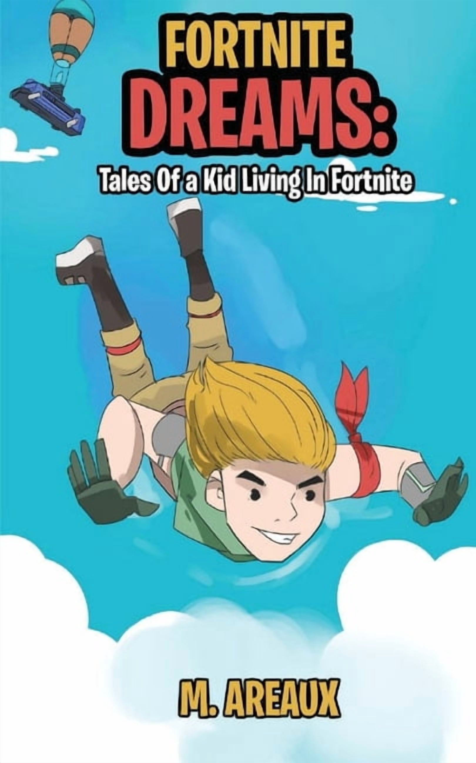 Fortnite Dreams, (Paperback)